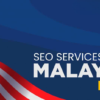 Malaysia SEO Services